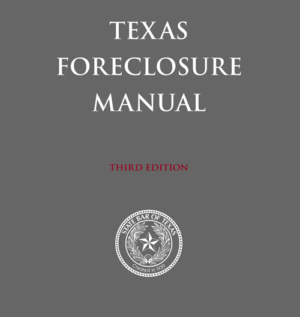 Texas Foreclosure Manual, 3rd ed. M2