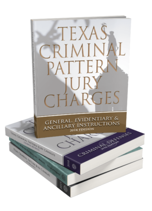 Texas Criminal Pattern Jury Charges - Texas Bar Books